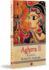 AGHORA 2 : KUNDALINI