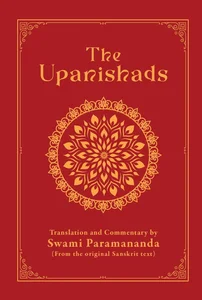 THE UPANISHADS: A SACRED JOURNEY OF WISDOM AND SPIRITUALITY