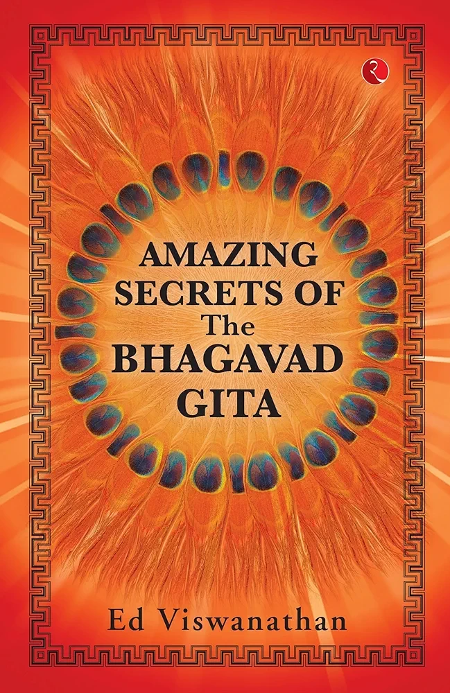 AMAZING SECRETS OF THE BHAGAVAD GITA