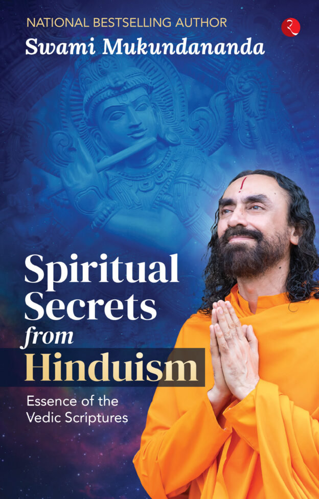 SPIRITUAL SECRETS FROM HINDUISM: ESSENCE OF THE VEDIC SCRIPTURES