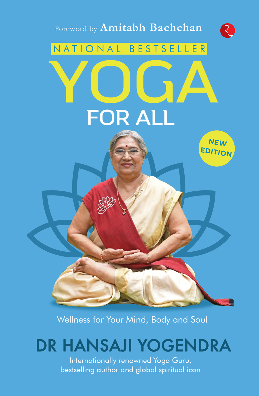 THE NATIONAL BESTSELLER ON WELLNESS FOR YOUR MIND, BODY AND SOUL